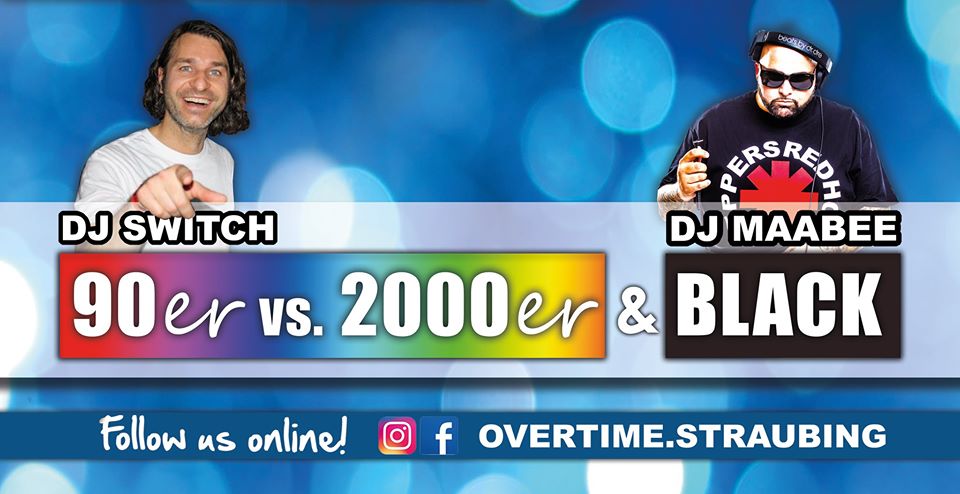 90er vs. 2000er & Black Party - Overtime ♫